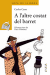 A L ' ALTRE COSTAT DEL BARRET