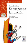 SE SUSPENDE LA FUNCIN