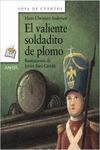 EL VALIENTE SOLDADITO DE PLOMO
