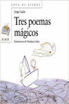 TRES POEMAS MGICOS