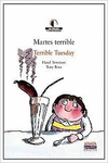 MARTES TERRIBLE / TERRIBLE TUESDAY