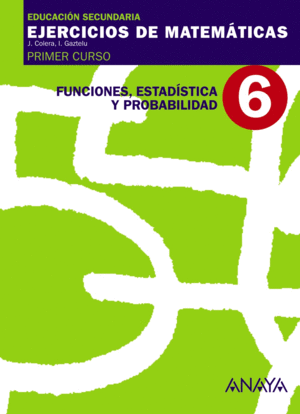 6. FUNCIONES, ESTADSTICA Y PROBABILIDAD.