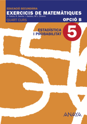 5. ESTADSTICA I PROBABILITAT.