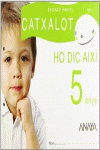 HO DIC AIX. 5 ANYS.
