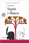 NEGROS Y BLANCOS