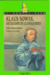KLAUS NOWAK, NETEJADOR DE CLAVEGUERES