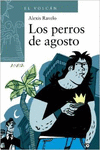 LOS PERROS DE AGOSTO