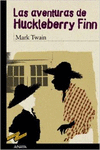 LAS AVENTURAS DE HUCKLEBERRY FINN