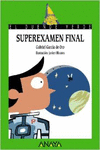 SUPEREXAMEN FINAL