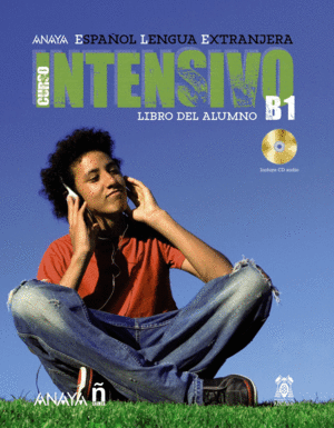 ANAYA ELE INTENSIVO B1. LIBRO DEL ALUMNO