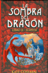 LA SOMBRA DEL DRAGN. LIBRO II - ELSPETH