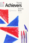 YOUNG ACHIEVERS 3 (ACTIVITY + CD)