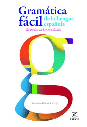 GRAMTICA FCIL DE LA LENGUA ESPAOLA