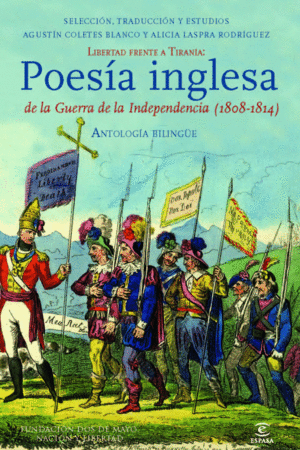 ANTOLOGA BILINGE DE POESA INGLESA DE LA GUERRA DE LA INDEPENDENCIA