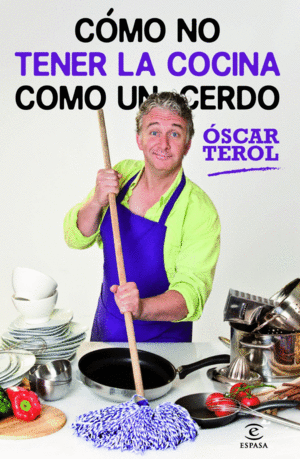 CMO NO TENER LA COCINA COMO UN CERDO