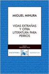 VIDAS EXTRAAS Y OTRA LITERATURA PARA PERROS