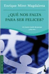 QU NOS FALTA PARA SER FELICES?