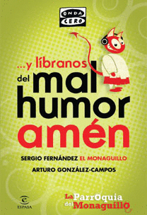 Y LBRANOS DEL MAL HUMOR, AMN