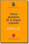 MANUAL DE LA NUEVA GRAMTICA DE LA LENGUA ESPAOLA