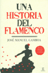 UNA HISTORIA DEL FLAMENCO