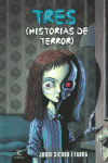 TRES (HISTORIAS DE TERROR)