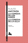 ANFITRIN / LA COMEDIA DE LOS ASNOS / LA COMEDIA DE LA OLLA