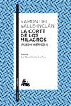 LA CORTE DE LOS MILAGROS (RUEDO IBRICO I)