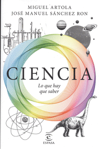 CIENCIA: LO QUE HAY QUE SABER