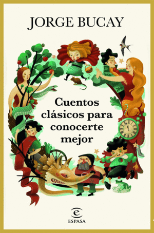 CUENTOS CL�SICOS PARA CONOCERTE MEJOR