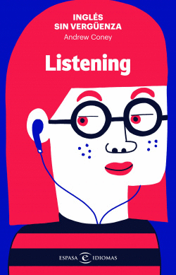 INGLÈS SIN VERGUENZA: LISTENING