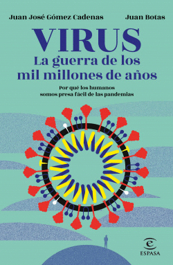 VIRUS. LA GUERRA DE LOS MIL MILLONES DE A�OS
