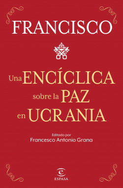 UNA ENC�CLICA SOBRE LA PAZ EN UCRANIA