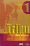 TRIBU 1. PACK (CAHIER D'EXERCICES + CD-AUDIO)
