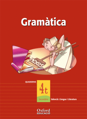 VALENCI: LLENGUA I LITERATURA 4 ESO EXEDRA QUADERN DE GRAMATICA (COMUNITAT VAL