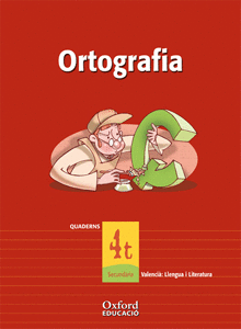 VALENCI: LLENGUA I LITERATURA 4 ESO EXEDRA QUADERN DE ORTOGRAFIA (COMUNITAT VA