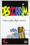 DESCOBRIM 4 ANYS PARLEM, ESCOLTEM, LLEGIM I ESCRIVIM