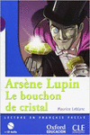 ARSÈNE LUPIN, LE BOUCHON DE CRISTAL. PACK (LECTURE + CD-AUDIO)