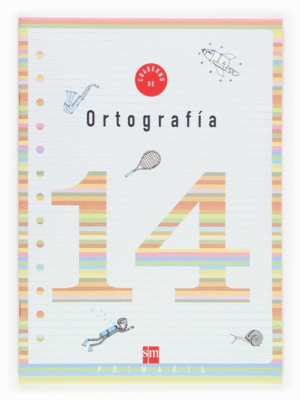 CUADERNO 14 DE ORTOGRAFA. 5 PRIMARIA