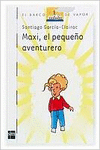 MAXI, EL PEQUEO AVENTURERO