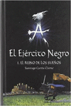 EL EJRCITO NEGRO I. EL REINO DE LOS SUEOS
