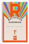 REFUERZO DE MATEMTICAS. APRENDE Y APRUEBA! 1 ESO