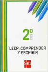 LEER, COMPRENDER Y ESCRIBIR. 2 ESO