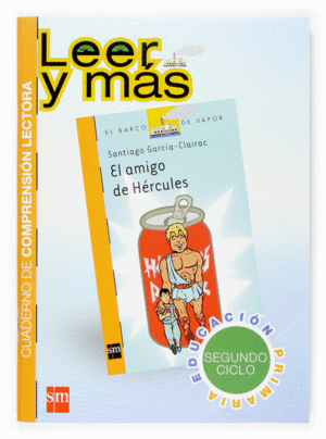 EL AMIGO DE HRCULES. CUADERNO DE COMPRENSIN LECTORA [SEGUNDO CICLO]