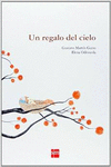 UN REGALO DEL CIELO