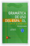 GRAM�TICA DE USO DEL ESPA�OL: TEOR�A Y PR�CTICA C1-C2