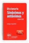 DICCIONARIO SINNIMOS Y ANTNIMOS ESENCIAL. LENGUA ESPAOLA