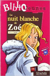 LA NUIT BLANCHE DE ZO. BIBLIOJEUNES. NIVEAU A1