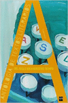 ANTOLOGIA DE TEXTOS LITERARIOS. DEL SIGLO XIX A NUESTRO TIEMPO