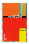 ECONOM�A. 1 BACHILLERATO. COLECCI�N HACIA LA UNIVERSIDAD: CUADERNO DE EJERCICIOS