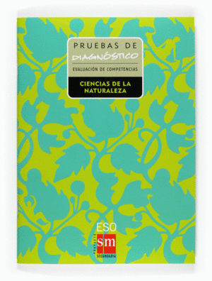 CIENCIAS DE LA NATURALEZA. ESO. PRUEBAS DE DIAGN�STICO. EVALUACI�N DE COMPETENCI